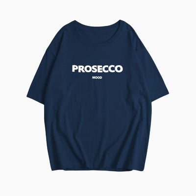 PROSECCO™ | The Mood T-Shirt